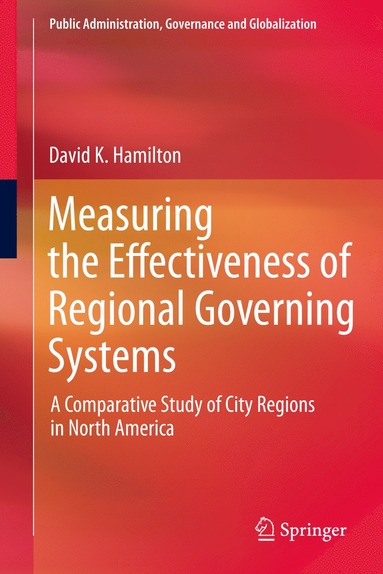 bokomslag Measuring the Effectiveness of Regional Governing Systems