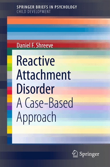 Daniel F. Shreeve - Reactive Attachment Disorder, Häftad