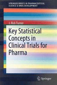 bokomslag Key Statistical Concepts in Clinical Trials for Pharma