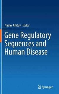 bokomslag Gene Regulatory Sequences and Human Disease