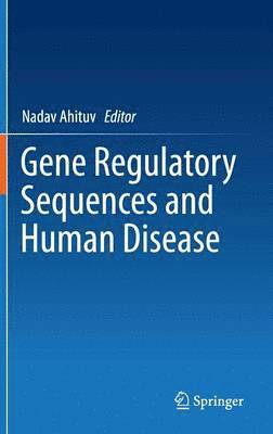 Gene Regulatory Sequences and Human Disease 1