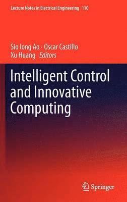 Intelligent Control and Innovative Computing 1