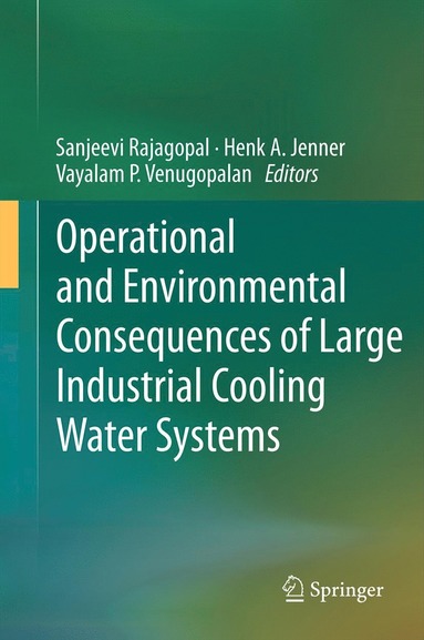 bokomslag Operational and Environmental Consequences of Large Industrial Cooling Water Systems