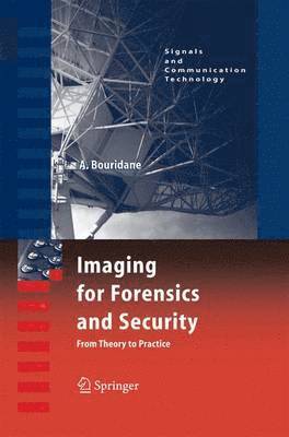 Ahmed Bouridane - Imaging for Forensics and Security, Häftad