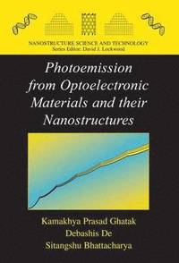 bokomslag Photoemission from Optoelectronic Materials and their Nanostructures