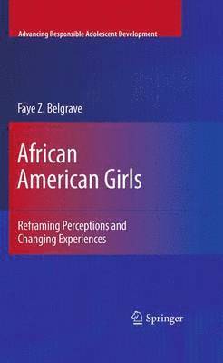 Faye Z. Belgrave - African American Girls, Häftad