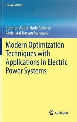 bokomslag Modern Optimization Techniques with Applications in Electric Power Systems