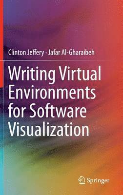 bokomslag Writing Virtual Environments for Software Visualization