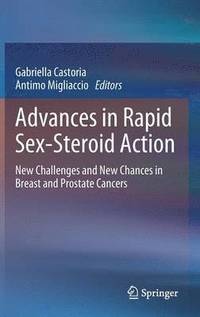 bokomslag Advances in Rapid Sex-Steroid Action