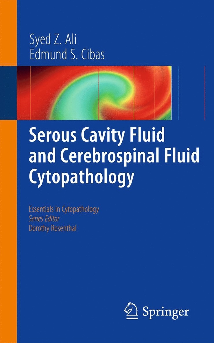 Syed Z. Ali, Edmund S. Cibas, Edmund Cibas, Syed Z Ali, Edmund S Cibas - Serous Cavity Fluid and Cerebrospinal Fluid Cytopathology, Häftad