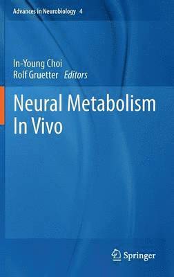 Neural Metabolism In Vivo 1