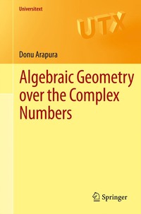 bokomslag Algebraic Geometry over the Complex Numbers