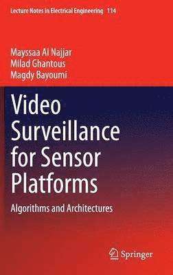 Video Surveillance for Sensor Platforms 1