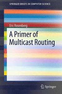 bokomslag A Primer of Multicast Routing