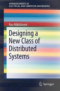 bokomslag Designing a New Class of Distributed Systems