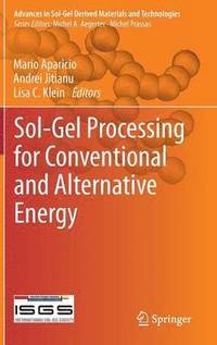 bokomslag Sol-Gel Processing for Conventional and Alternative Energy