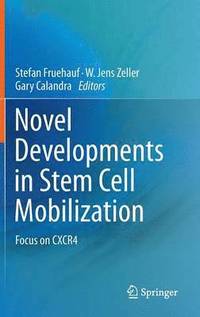 bokomslag Novel Developments in Stem Cell Mobilization