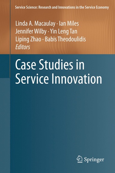 bokomslag Case Studies in Service Innovation