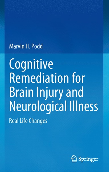 bokomslag Cognitive Remediation for Brain Injury and Neurological Illness