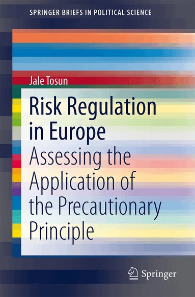 Jale Tosun - Risk Regulation in Europe, Häftad