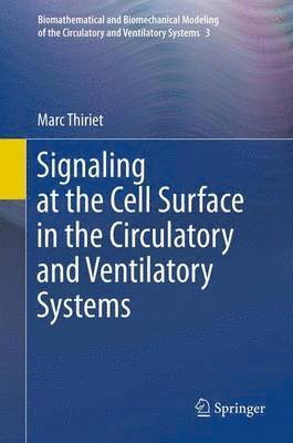 bokomslag Signaling at the Cell Surface in the Circulatory and Ventilatory Systems
