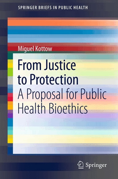 Miguel Kottow - From Justice to Protection, Häftad