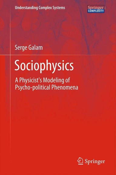 Serge Galam - Sociophysics, Inbunden
