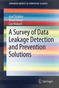 bokomslag A Survey of Data Leakage Detection and Prevention Solutions