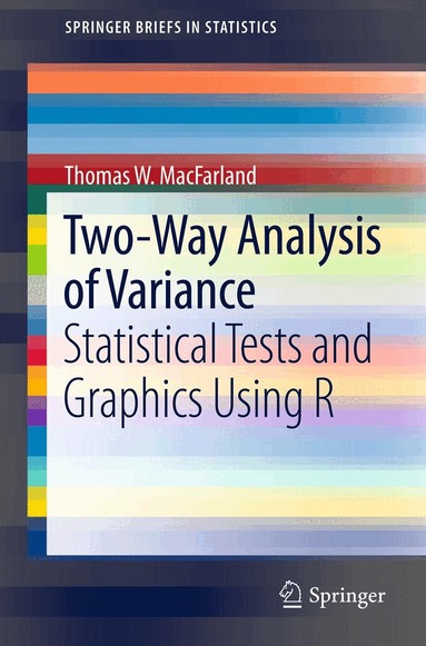 Thomas W. MacFarland - Two-Way Analysis of Variance, Häftad