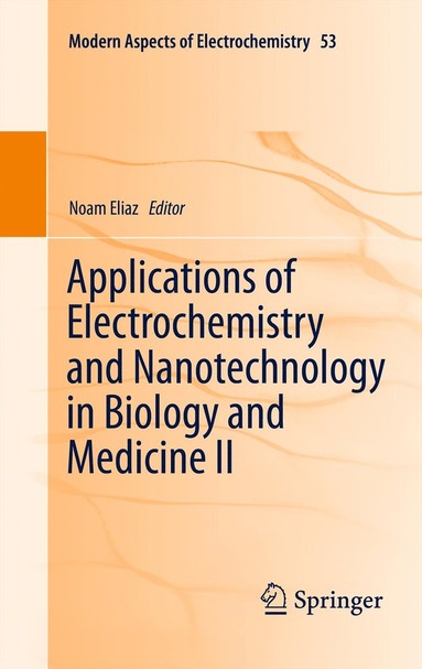 bokomslag Applications of Electrochemistry and Nanotechnology in Biology and Medicine II