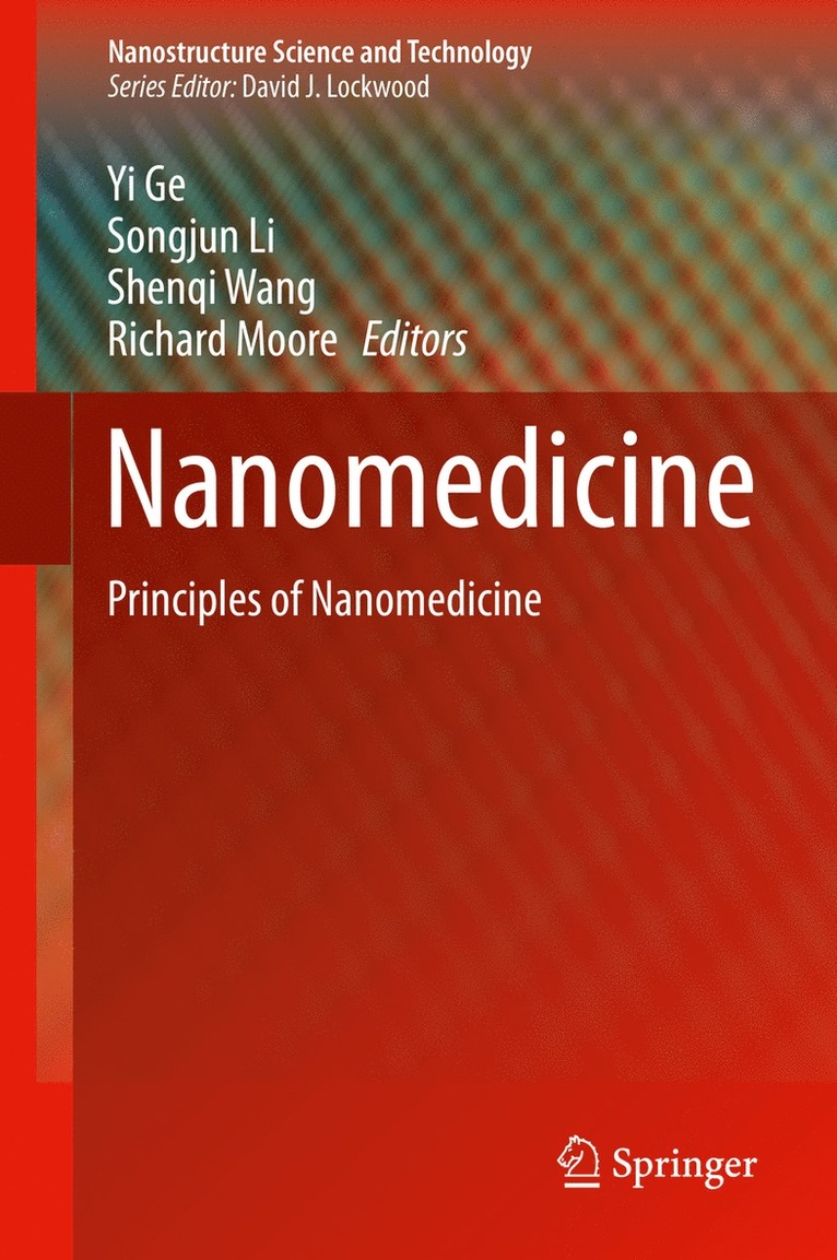Yi Ge, Songjun Li, Shenqi Wang, Richard Moore - Nanomedicine, Inbunden