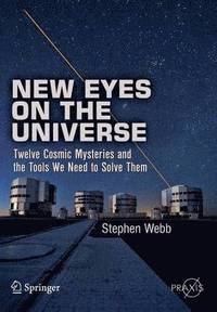 bokomslag New Eyes on the Universe