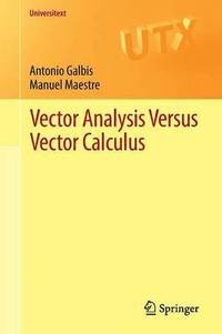 bokomslag Vector Analysis Versus Vector Calculus