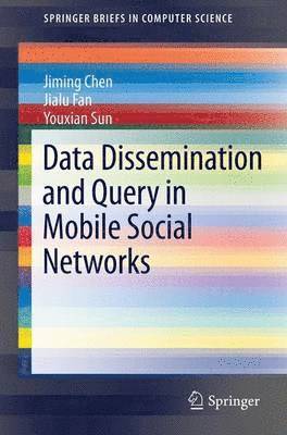 Data Dissemination and Query in Mobile Social Networks 1