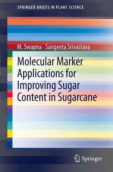 bokomslag Molecular Marker Applications for Improving Sugar Content in Sugarcane