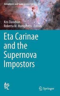 bokomslag Eta Carinae and the Supernova Impostors