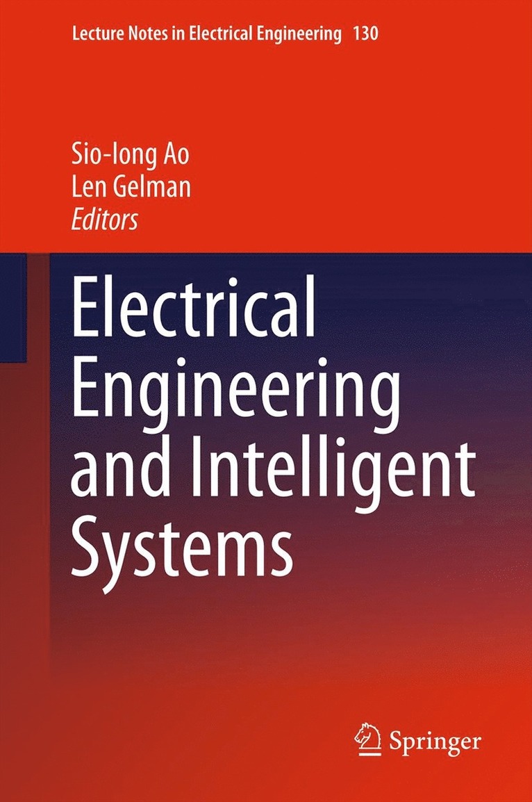Sio-Iong Ao, Len Gelman - Electrical Engineering and Intelligent Systems, Inbunden