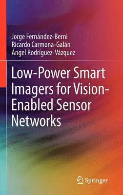 bokomslag Low-Power Smart Imagers for Vision-Enabled Sensor Networks