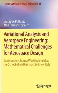 bokomslag Variational Analysis and Aerospace Engineering: Mathematical Challenges for Aerospace Design