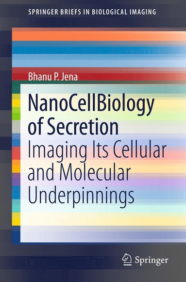 bokomslag NanoCellBiology of Secretion