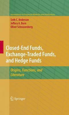 Closed-End Funds, Exchange-Traded Funds, and Hedge Funds 1
