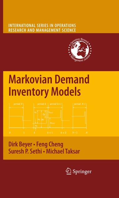 Dirk Beyer, Feng Cheng, Suresh P. Sethi, Michael Taksar - Markovian Demand Inventory Models, Häftad