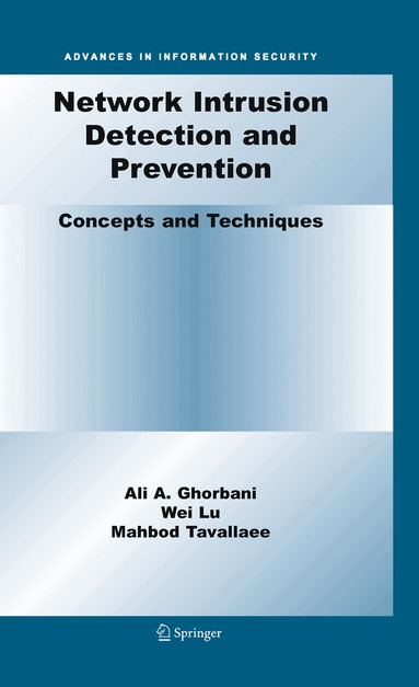 Ali A. Ghorbani, Wei Lu, Mahbod Tavallaee - Network Intrusion Detection and Prevention, Häftad