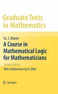 bokomslag A Course in Mathematical Logic for Mathematicians