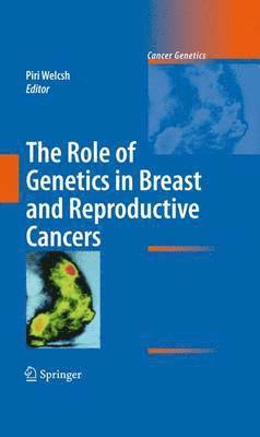 bokomslag Role of Genetics in Breast and Reproductive Cancers
