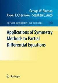 bokomslag Applications of  Symmetry Methods to Partial Differential Equations