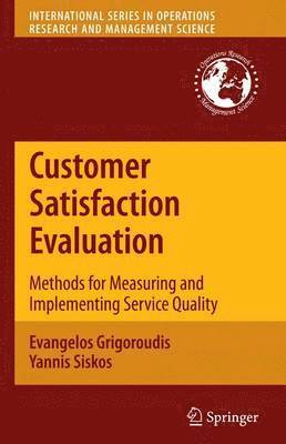 Evangelos Grigoroudis, Yannis Siskos - Customer Satisfaction Evaluation, Häftad