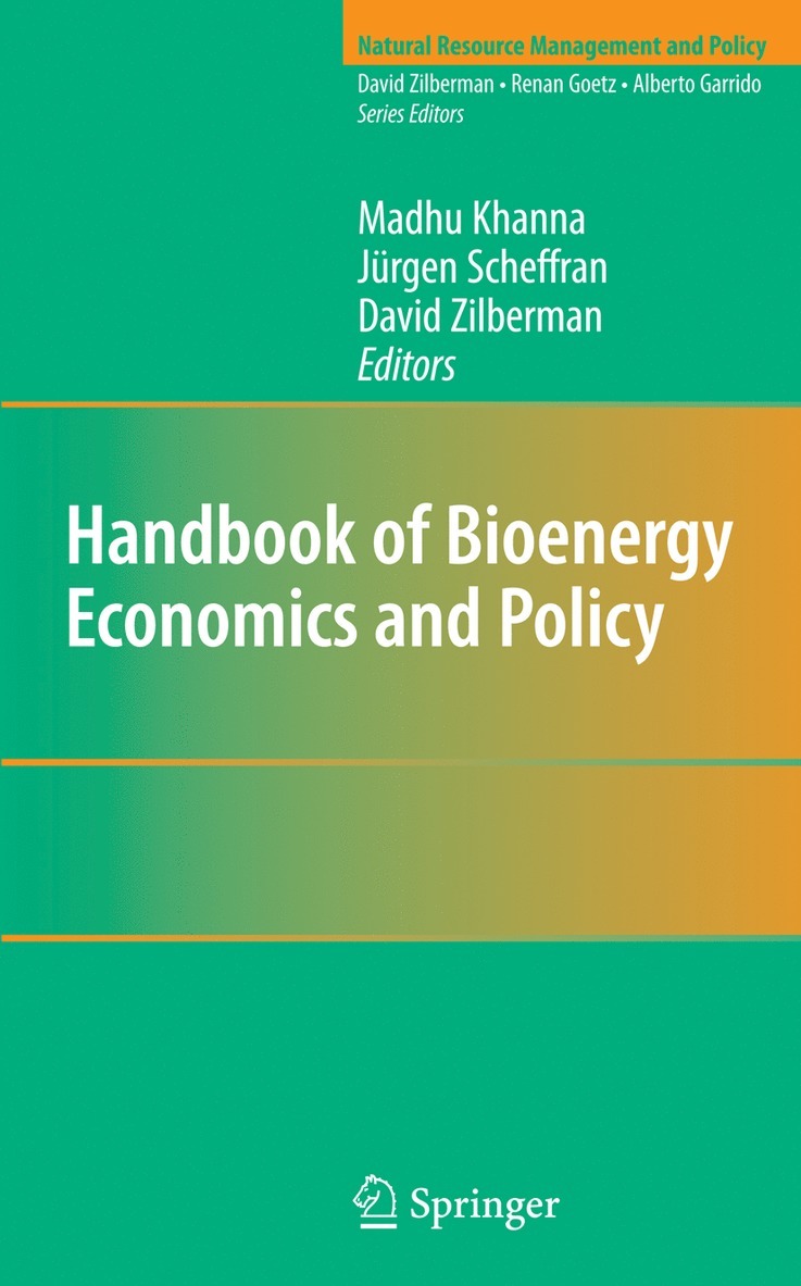 Madhu Khanna, Jürgen Scheffran, David Zilberman - Handbook of Bioenergy Economics and Policy, Häftad