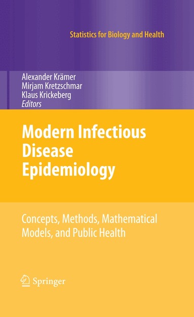 Alexander Krämer, Mirjam Kretzschmar, Klaus Krickeberg - Modern Infectious Disease Epidemiology, Häftad