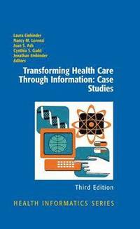 bokomslag Transforming Health Care Through Information: Case Studies